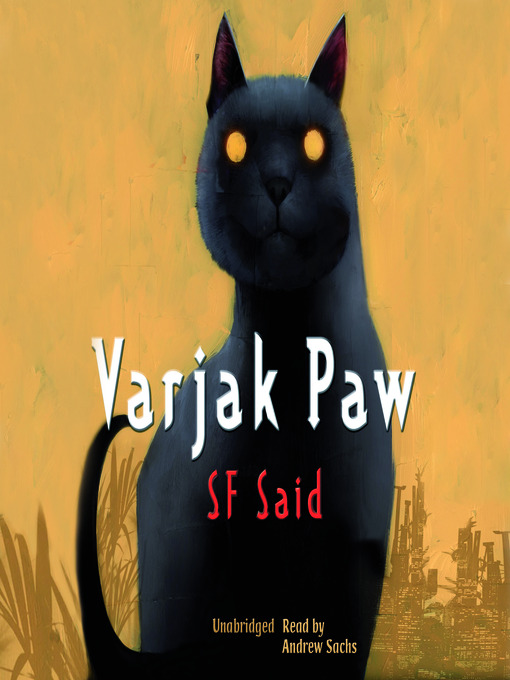 Title details for Varjak Paw by S. F. Said - Available